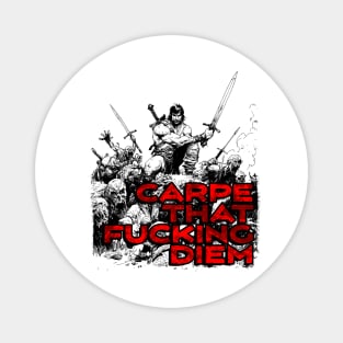 "Carpe That F*cking Diem" Vintage Barbarian Fantasy Magnet
